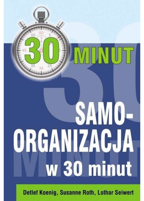 Samoorganizacja w 30 minut