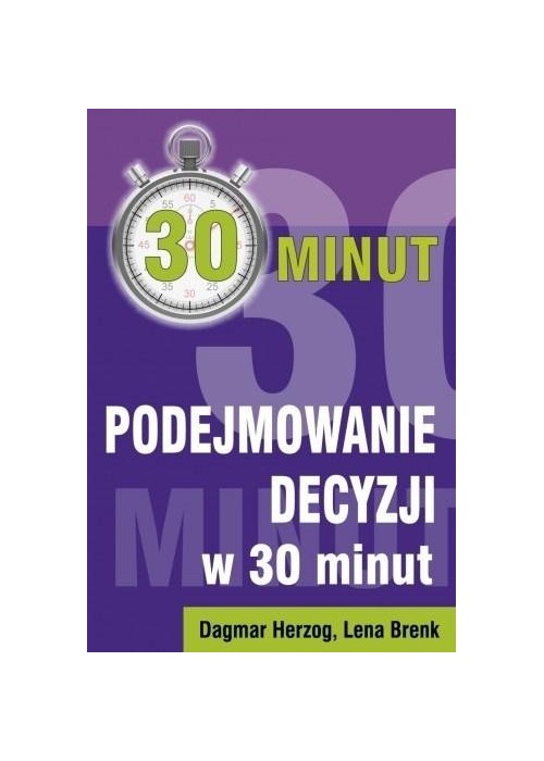 Podejmowanie decyzji w 30 minut