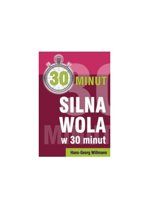 Silna wola w 30 minut