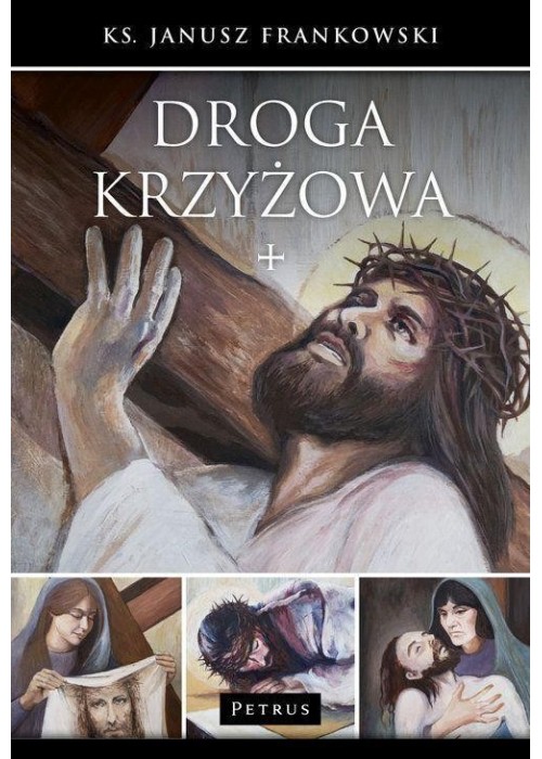 Droga krzyżowa - ks.Janusz Frankowski