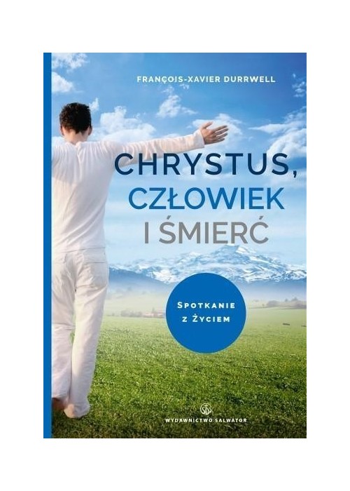 Chrystus, człowiek i śmierć