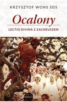 Ocalony Lectio Divina z Zacheuszem