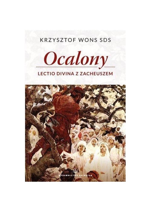 Ocalony Lectio Divina z Zacheuszem