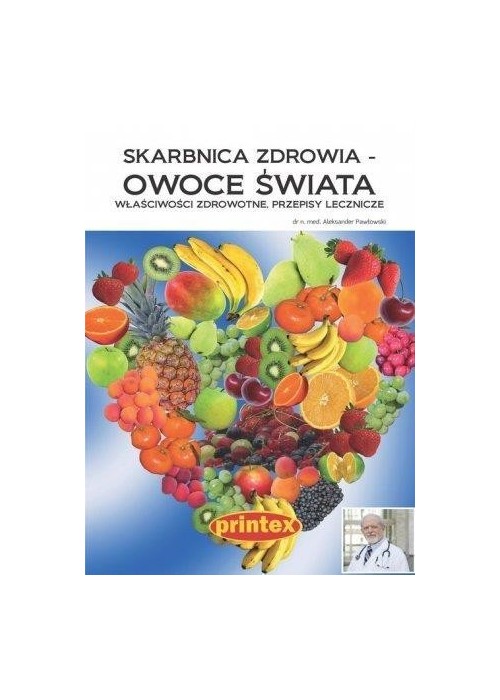 Skarbnica zdrowia - owoce świata