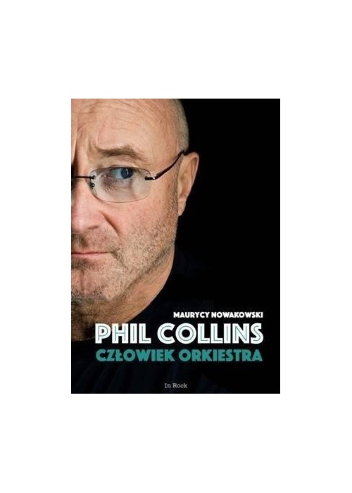 Phil Collins. Człowiek orkiestra