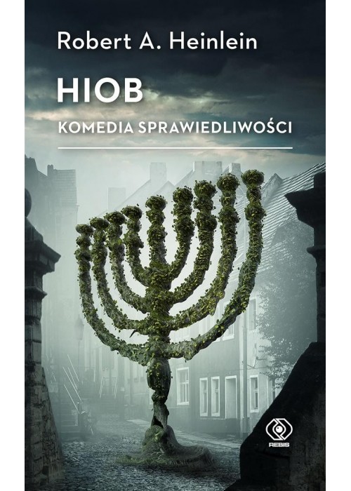 Hiob. Komedia sprawiedliwości