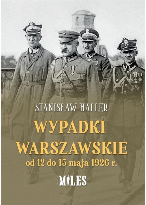 Wypadki warszawskie od 12 do 15 maja 1926