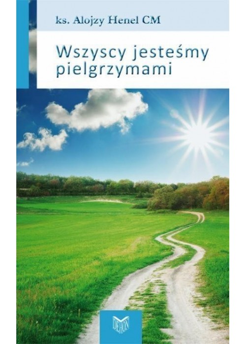 Wszyscy jesteśmy pielgrzymami