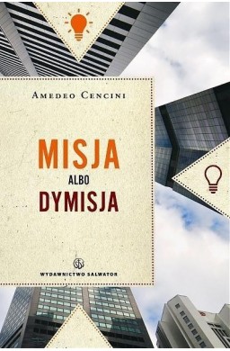 Misja albo dymisja