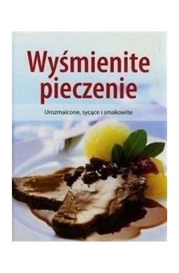 Wyśmienite pieczenie