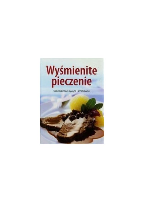 Wyśmienite pieczenie