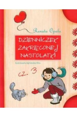 Dzienniczek zakręconej nastolatki 3