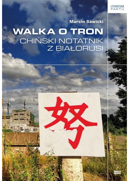 Walka o tron. Chiński notatnik z Białorusi