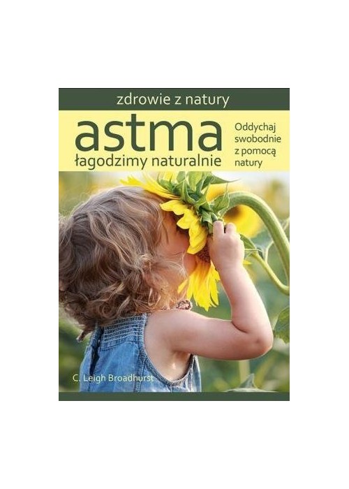 Astma. Łagodzimy naturalnie