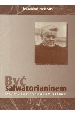 Być Salwatorianinem