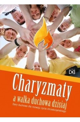 Charyzmaty a walka duchowa dzisiaj