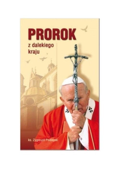 Prorok z dalekiego kraju