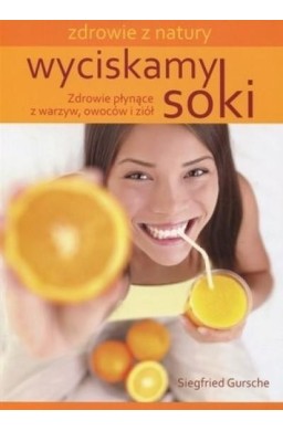 Wyciskamy soki