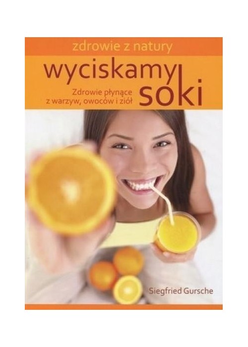 Wyciskamy soki