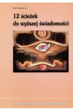 12 ścieżek do wyższej świadomości