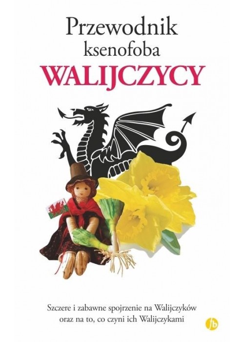 Przewodnik ksenofoba. Walijczycy