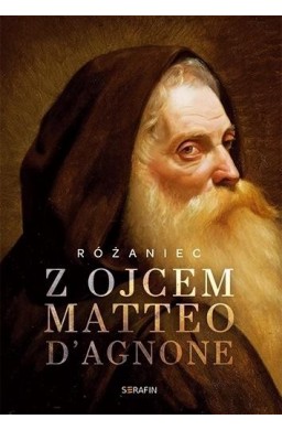 Różaniec z Ojcem Matteo d'Agnone