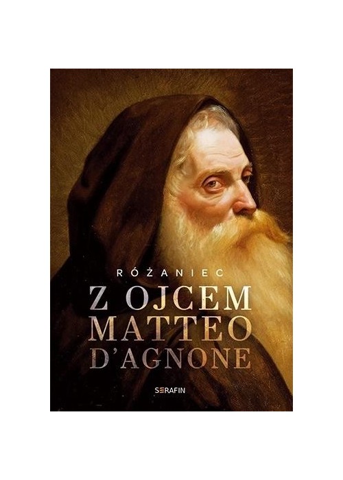 Różaniec z Ojcem Matteo d'Agnone