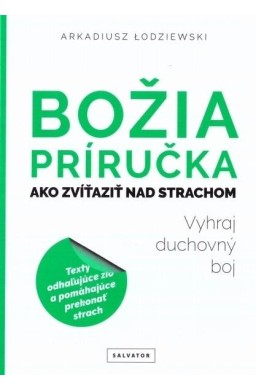 Bozia prrucka ako zvitazit nad strachom