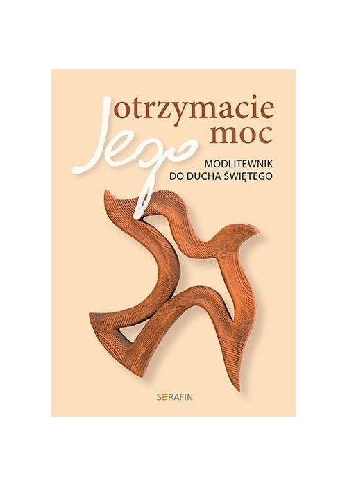 Otrzymacie Jego moc