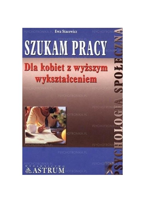 Szukam pracy dla kobiet z wyższym wykształceniem