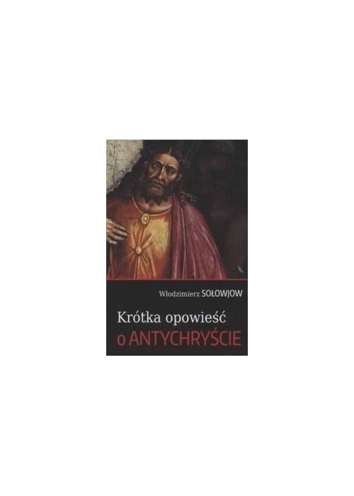 Krótka opowieść o Antychryście