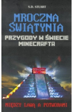 Przygody w świecie... T4. Mroczna świątynia