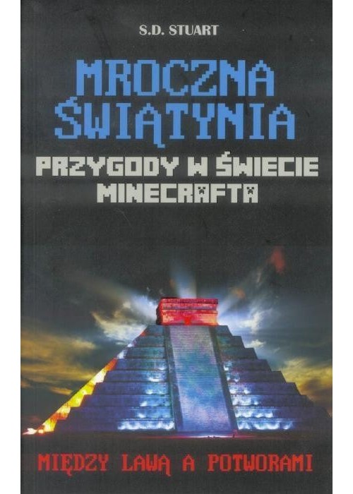 Przygody w świecie... T4. Mroczna świątynia