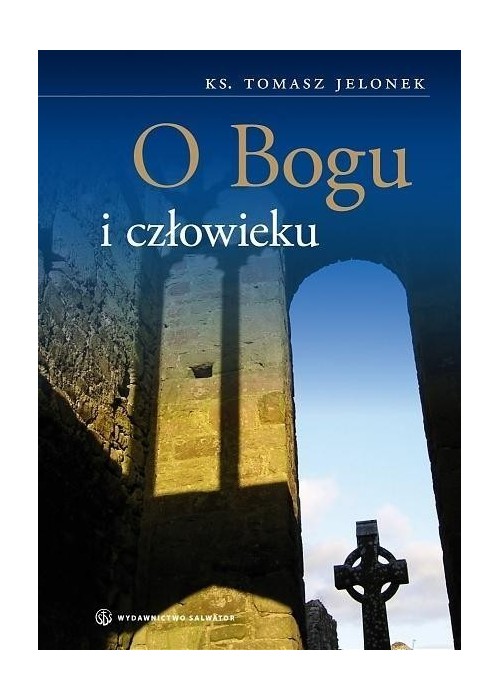 O Bogu i człowieku