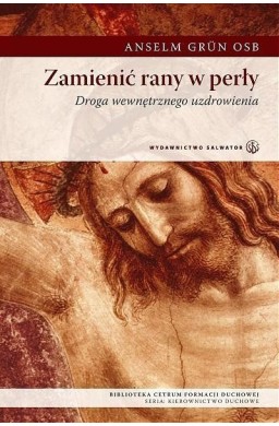 Zamienić rany w perły