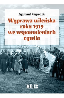 Wyprawa wileńska roku 1919 we wspomnieniach