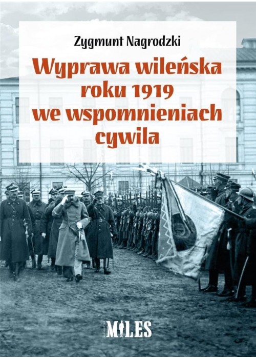 Wyprawa wileńska roku 1919 we wspomnieniach