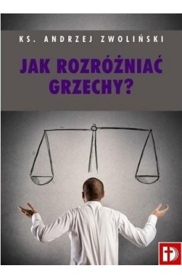 Jak rozróżniać grzechy