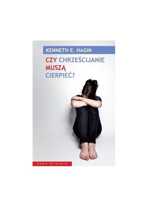 Czy chrześcijanie muszą cierpieć?