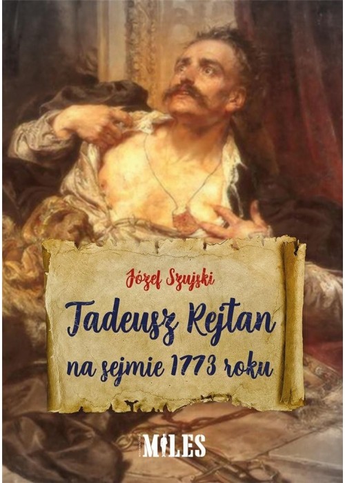 Tadeusz Rejtan na sejmie 1773 roku