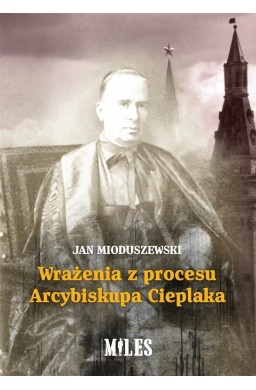 Wrażenia z procesu Arcybiskupa Cieplaka