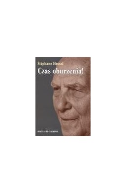 Czas oburzenia! - Hessel Stephane