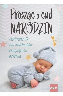 Prosząc o cud narodzin