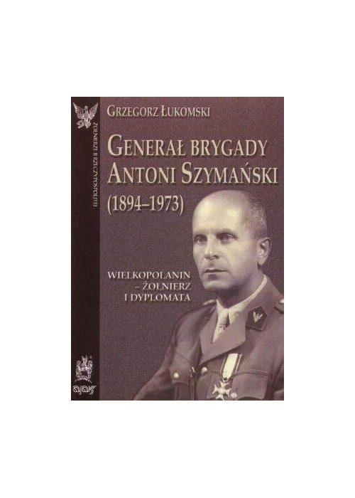 Generał brygady Antoni Szymański