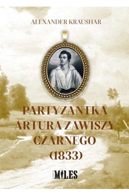 Partyzantka Artura Zawiszy Czarnego (1833)