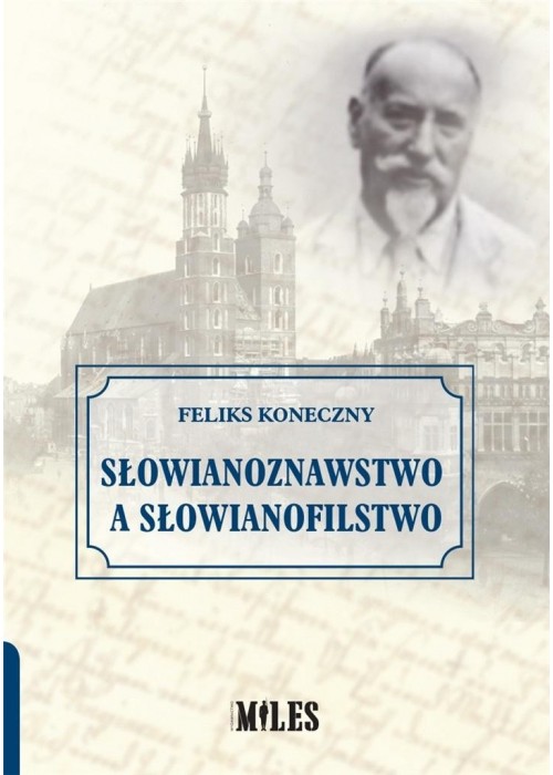 Słowianoznawstwo a słowianofilstwo