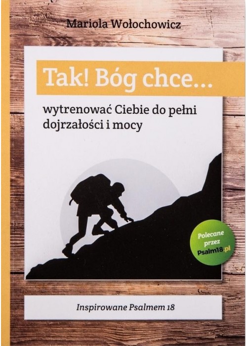 Tak! Bóg chce T.4 Wytrenować Ciebie do pełni...