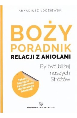 Boży poradnik relacji z aniołami