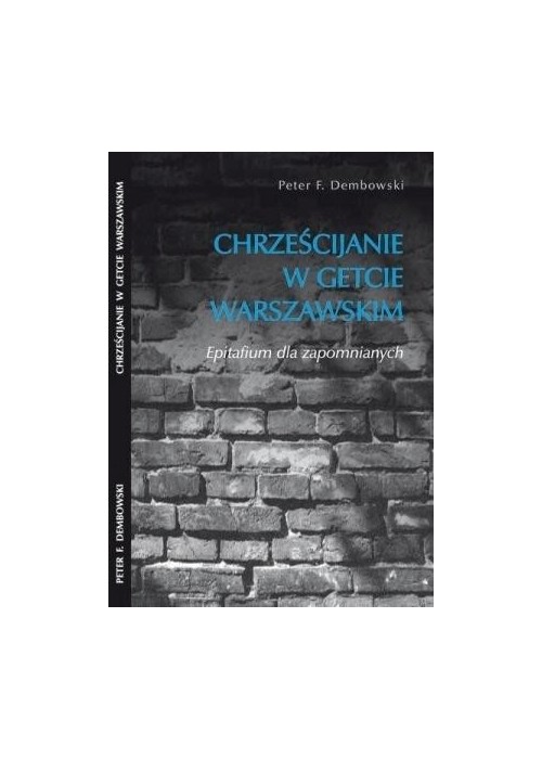 Chrześcijanie w getcie warszawskim