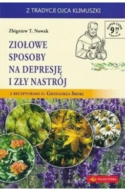 Ziołowe sposoby na depresję i zły nastrój